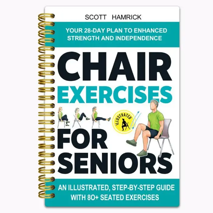 Exercices de chaise pour personnes âgées – Livre de force de 28 jours